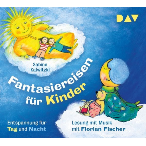 Sabine Kalwitzki - Fantasiereisen für Kinder – Entspannung für Tag und Nacht