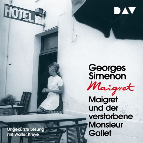 Georges Simenon - Maigret und der verstorbene Monsieur Gallet