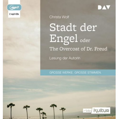 Christa Wolf - Stadt der Engel oder The Overcoat of Dr. Freud