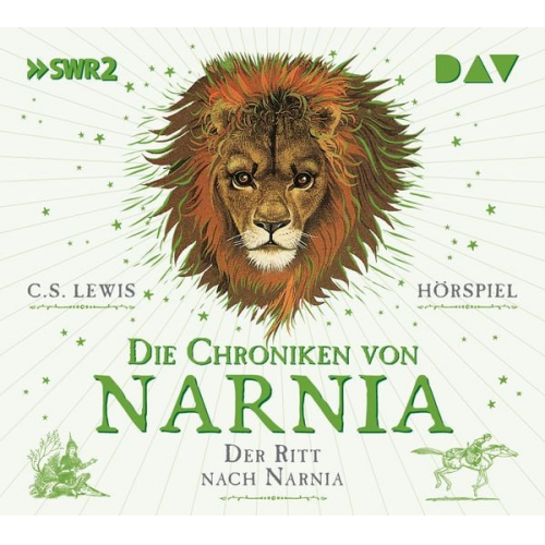 C. S. Lewis - Die Chroniken von Narnia – Teil 3: Der Ritt nach Narnia