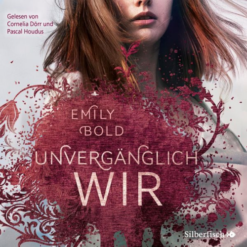 Emily Bold - The Curse 3: UNVERGÄNGLICH wir