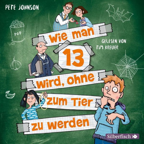 Pete Johnson - Wie man 13 wird, ohne zum Tier zu werden (Wie man 13 wird 2)