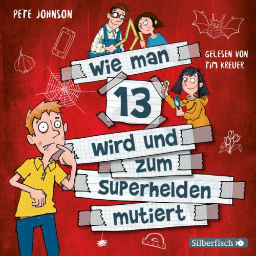 Pete Johnson - Wie man 13 wird und zum Superhelden mutiert (Wie man 13 wird 4)