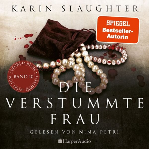 Karin Slaughter - Die verstummte Frau (ungekürzt)