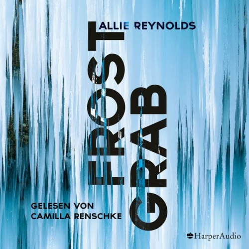 Allie Reynolds - Frostgrab (ungekürzt)