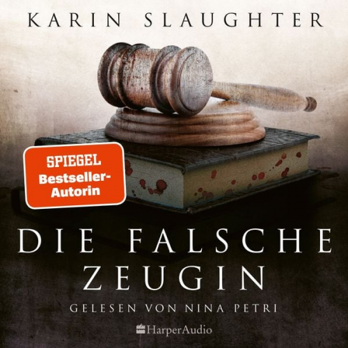 Karin Slaughter - Die falsche Zeugin (ungekürzt)