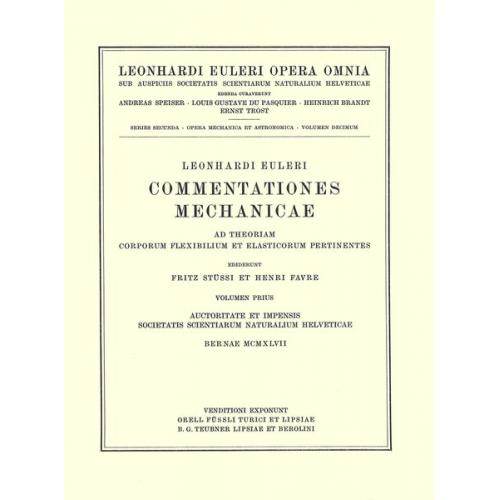 Leonhard Euler - Commentationes mechanicae. Principia mechanica