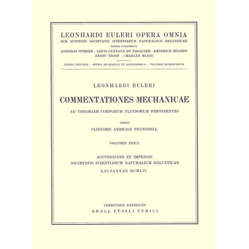 Leonhard Euler - Commentationes mechanicae ad theoriam corporum fluidorum pertinentes 1st part