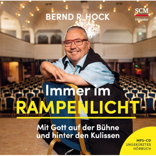 Bernd R. Hock - Immer im Rampenlicht - Hörbuch