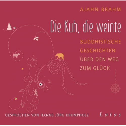 Ajahn Brahm - Die Kuh, die weinte (6 CDs)