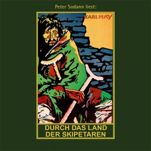 Karl May - Durch das Land der Skipetaren