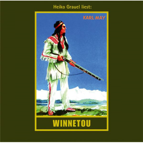 Karl May - Winnetou. Erster Band