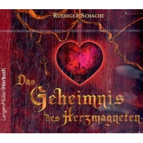 Rüdiger Schache - Das Geheimnis des Herzmagneten