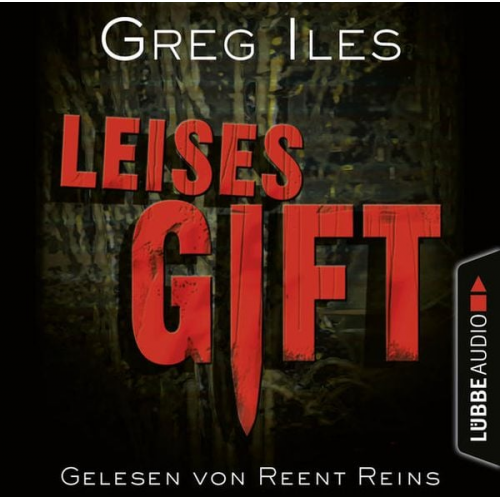 Greg Iles - Leises Gift