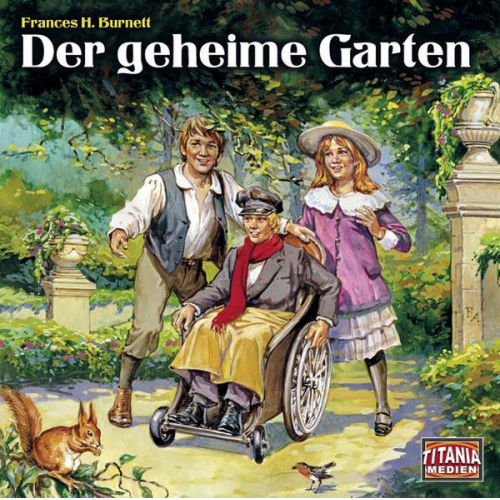 Frances Hodgson Burnett - Der geheime Garten