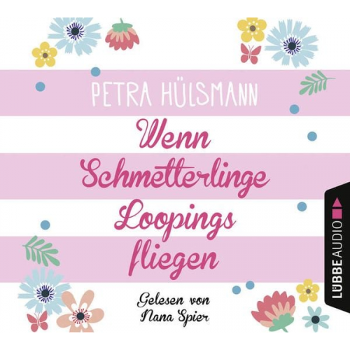 Petra Hülsmann - Wenn Schmetterlinge Loopings fliegen