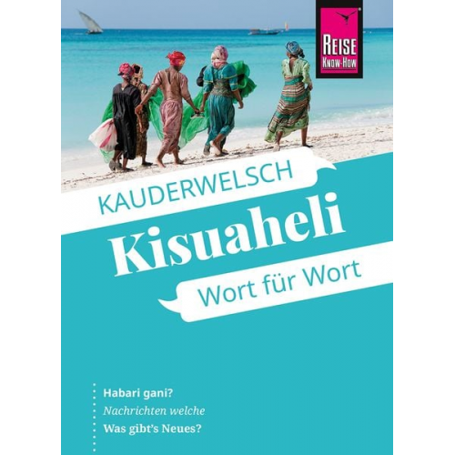 Christoph Friedrich - Reise Know-How Sprachführer Kisuaheli - Wort für Wort