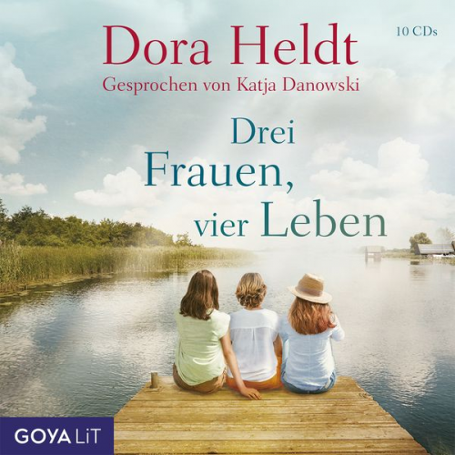 Dora Heldt Katja Danowski - Drei Frauen, vier Leben