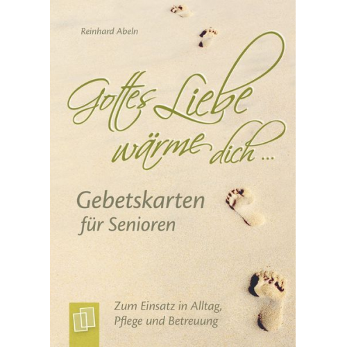 "Gottes Liebe wärme dich ..." - Gebetskarten für Senioren (Kartenspiel)