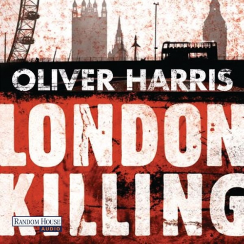 Oliver Harris - London Killing