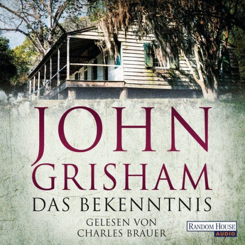 John Grisham - Das Bekenntnis