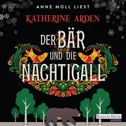 Katherine Arden - Der Bär und die Nachtigall