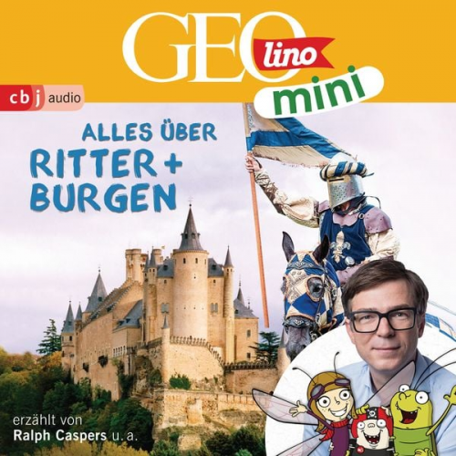 Heiko Kammerhoff Roland Griem Jana Ronte-Versch Eva Dax Oliver Versch - GEOLINO MINI: Alles über Ritter und Burgen