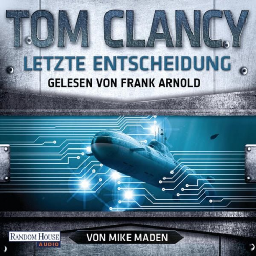 Tom Clancy Mike Maden - Letzte Entscheidung