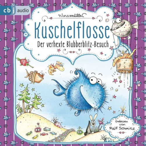 Nina Müller - Kuschelflosse - Der verhexte Blubberblitz-Besuch