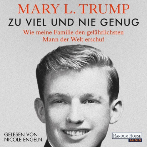 Mary L. Trump - Zu viel und nie genug