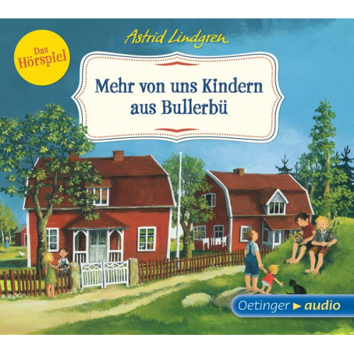 Astrid Lindgren - Wir Kinder aus Bullerbü 2. Mehr von uns Kindern aus Bullerbü