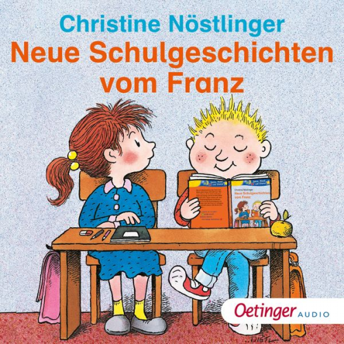 Christine Nöstlinger - Neue Schulgeschichten vom Franz