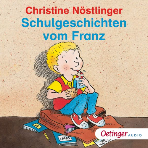 Christine Nöstlinger - Schulgeschichten vom Franz