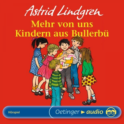 Astrid Lindgren - Wir Kinder aus Bullerbü 2. Mehr von uns Kindern aus Bullerbü