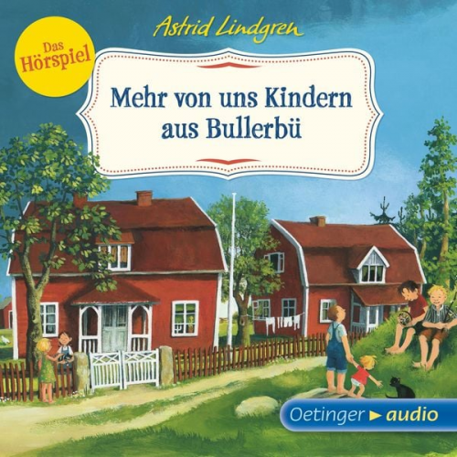 Astrid Lindgren - Wir Kinder aus Bullerbü 2. Mehr von uns Kindern aus Bullerbü