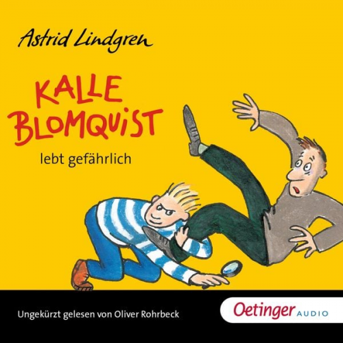 Astrid Lindgren - Kalle Blomquist 2. Kalle Blomquist lebt gefährlich