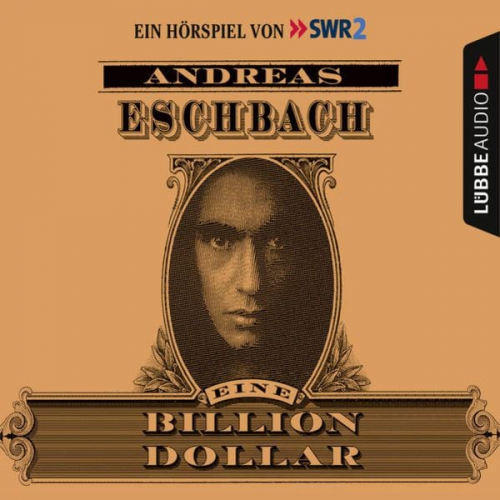 Andreas Eschbach - Eine Billion Dollar