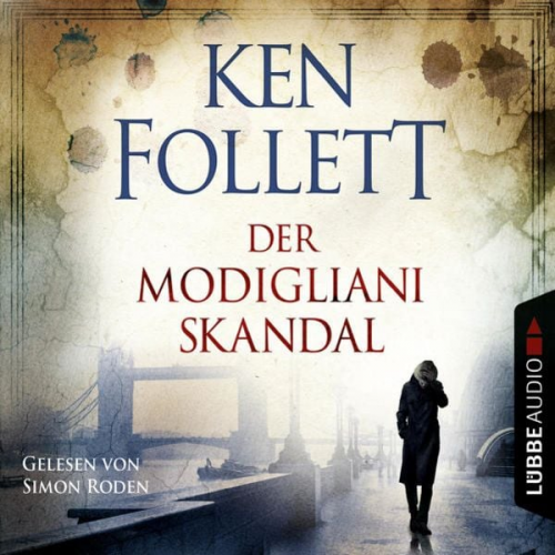 Ken Follett - Der Modigliani-Skandal