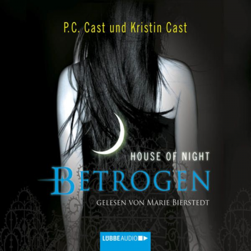 P.C. Cast Kristin Cast - Betrogen / House of Night Bd. 2