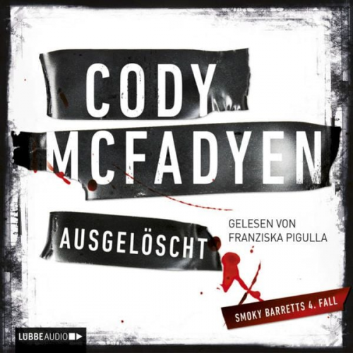 Cody McFadyen - Ausgelöscht / Smoky Barrett Bd.4