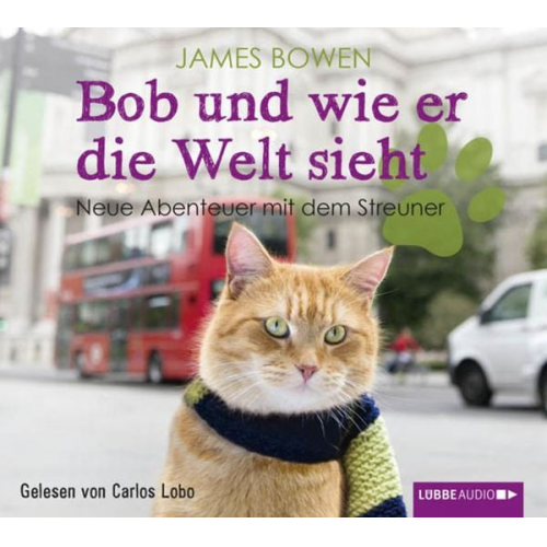 James Bowen - Bob und wie er die Welt sieht