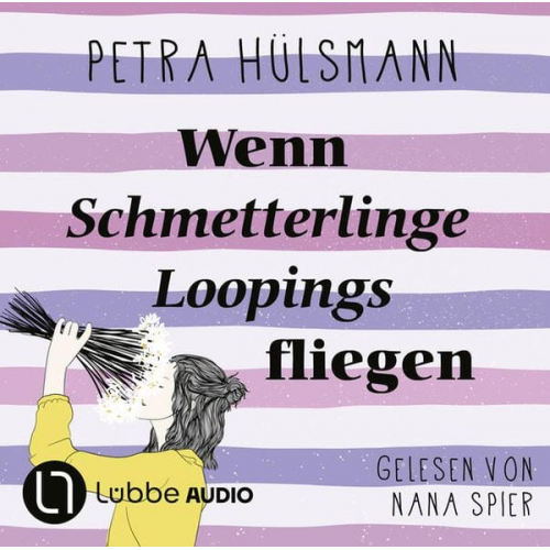 Petra Hülsmann - Wenn Schmetterlinge Loopings fliegen