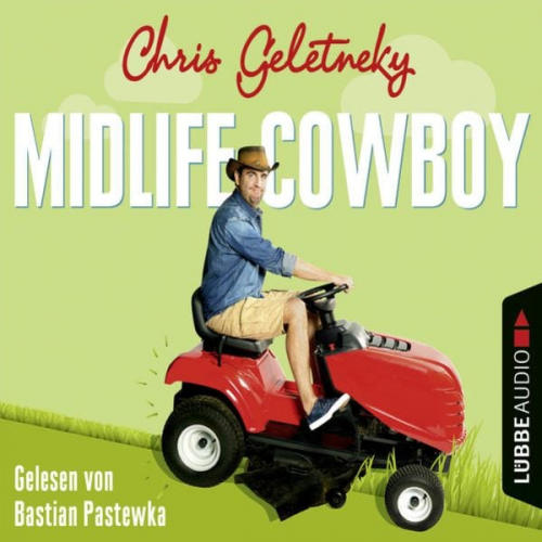 Chris Geletneky - Midlife-Cowboy