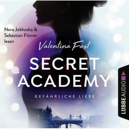 Valentina Fast - Secret Academy - Gefährliche Liebe (Band 2)