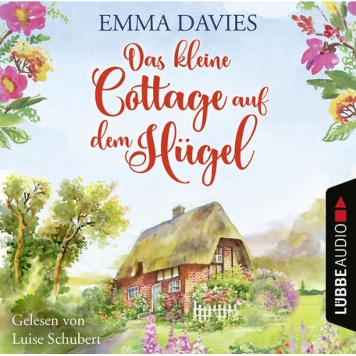 Emma Davies - Das kleine Cottage auf dem Hügel