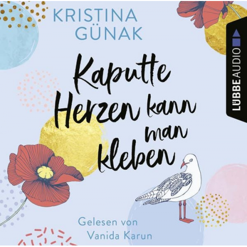 Kristina Günak - Kaputte Herzen kann man kleben