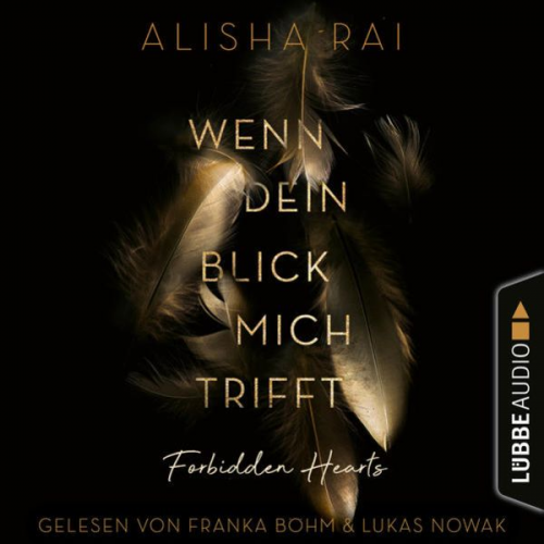 Alisha Rai - Wenn dein Blick mich trifft - FORBIDDEN HEARTS