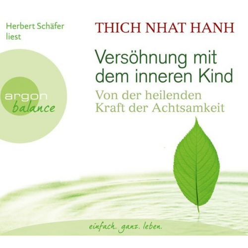Thich Nhat Hanh - Versöhnung mit dem inneren Kind