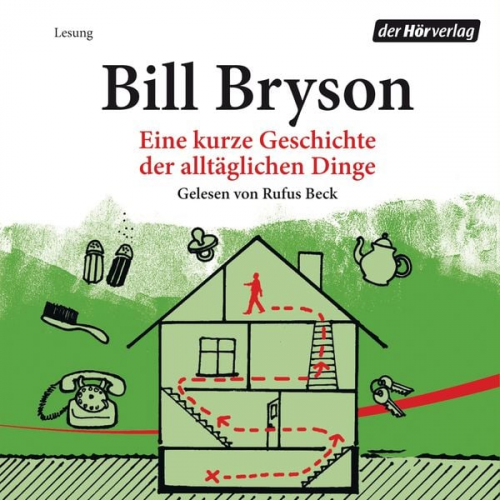 Bill Bryson - Eine kurze Geschichte der alltäglichen Dinge