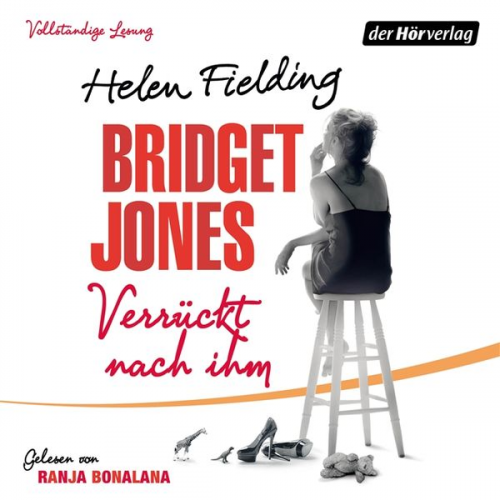 Helen Fielding - Bridget Jones - Verrückt nach ihm
